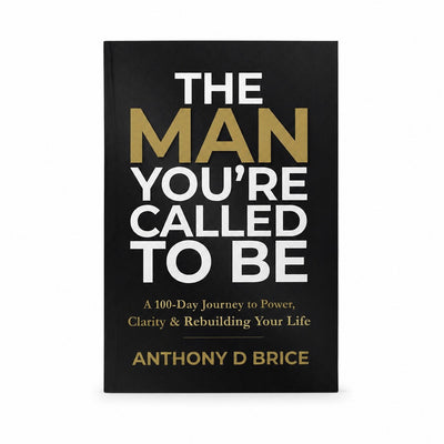 The Man You’re Called To Be – 100-Day Devotional