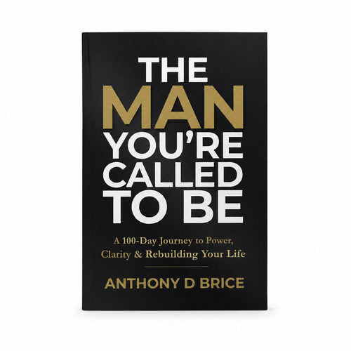 The Man You’re Called To Be – 100-Day Devotional