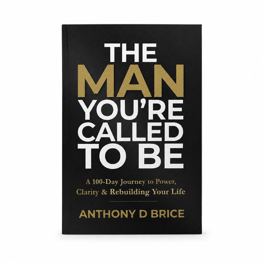 The Man You’re Called To Be – 100-Day Devotional