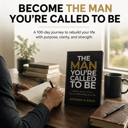 The Man You’re Called To Be – 100-Day Devotional